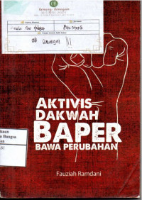 Image of Aktivis Dakwah Baper Bawa Perubahan