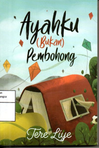 Image of Ayahku (Bukan) Pembohong
