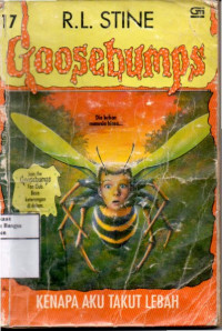 Image of Goosebumps: Kenapa Aku Takut Lebah